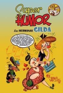 SUPER HUMOR CLASICOS 8. LAS HERMANAS GILDA | 9788466641036 | VAZQUEZ, MANUEL | Llibreria La Gralla | Librería online de Granollers