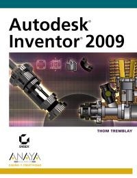 AUTODESK INVENTOR 2009 | 9788441525467 | TREMBLAY, THOM | Llibreria La Gralla | Librería online de Granollers