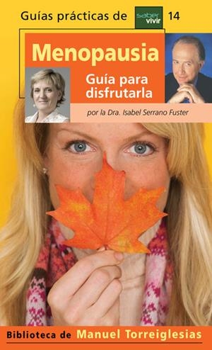MENOPAUSIA. GUIA PARA DISFRUTARLA | 9788403099104 | SERRANO FUSTER, ISABEL | Llibreria La Gralla | Librería online de Granollers