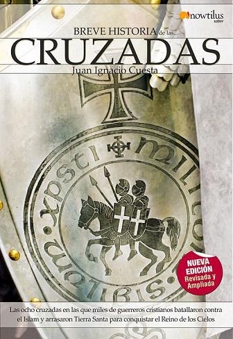 BREVE HISTORIA DE LAS CRUZADAS | 9788497638197 | CUESTA, JUAN IGNACIO | Llibreria La Gralla | Llibreria online de Granollers
