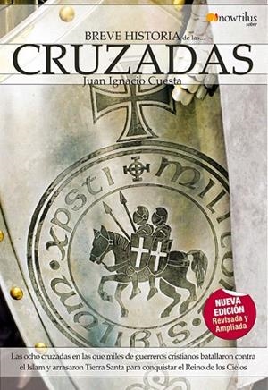 BREVE HISTORIA DE LAS CRUZADAS | 9788497638197 | CUESTA, JUAN IGNACIO | Llibreria La Gralla | Librería online de Granollers