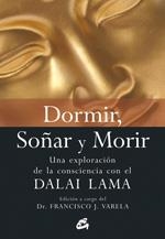 DORMIR, SOÑAR Y MORIR | 9788484452256 | VARELA, FRANCISCO JAVIER | Llibreria La Gralla | Llibreria online de Granollers