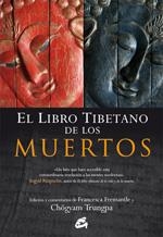 LIBRO TIBETANO DE LOS MUERTOS, EL | 9788484452249 | FREMANTLE, FRANCESCA / TRUNGPA, CHOGYAM | Llibreria La Gralla | Llibreria online de Granollers