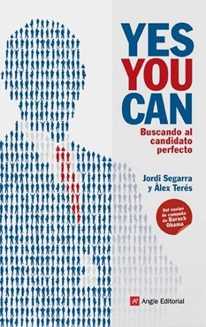 YES YOU CAN. BUSCANDO AL CANDIDATO PERFECTO | 9788496970939 | SEGARRA, JORDI; TERES, ALEX | Llibreria La Gralla | Librería online de Granollers