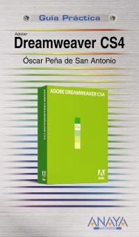 DREAMWEAVER CS4 (GUIA PRACTICA) | 9788441525658 | PEÑA DE SAN ANTONIO, OSCAR | Llibreria La Gralla | Llibreria online de Granollers