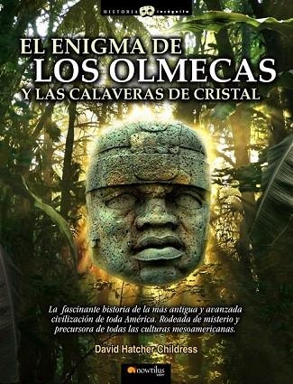 ENIGMA DE LOS OLMECAS Y LAS CALAVERAS DE CRISTAL, EL | 9788497635899 | CHILDRESS, DAVID HATCHER | Llibreria La Gralla | Llibreria online de Granollers