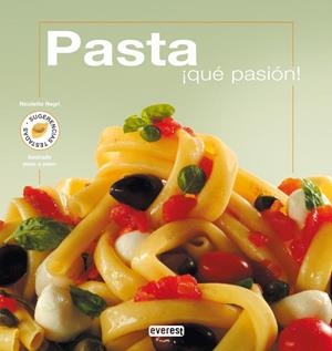PASTA QUE PASION | 9788444120317 | NEGRI, NICOLETTA | Llibreria La Gralla | Llibreria online de Granollers