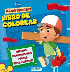 MANNY MANITAS. LIBRO DE COLOREAR | 9788444163468 | WALT DISNEY COMPANY | Llibreria La Gralla | Librería online de Granollers