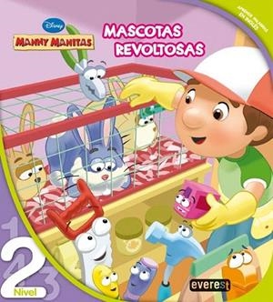 MASCOTAS REVOLTOSAS (MANNY MANITAS NIVEL 2) | 9788444144313 | WALT DISNEY COMPANY | Llibreria La Gralla | Librería online de Granollers