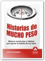 HISTORIAS DE MUCHO PESO | 9788497353229 | CARBADILLO, JORDI | Llibreria La Gralla | Librería online de Granollers