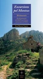 EXCURSIONS PEL MONTSEC. 28 ITINERARIS | 9788497914376 | SEGURA, JOAN RAMON | Llibreria La Gralla | Librería online de Granollers