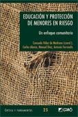 EDUCACIÓN Y PROTECCIÓN DE MENORES EN RIESGO | 9788478277131 | VELAZ, CONSUELO | Llibreria La Gralla | Librería online de Granollers