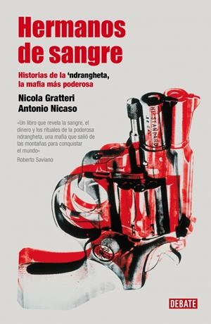 HERMANOS DE SANGRE | 9788483068403 | GRATTERI, NICOLA / NICASO, ANTONIO | Llibreria La Gralla | Llibreria online de Granollers