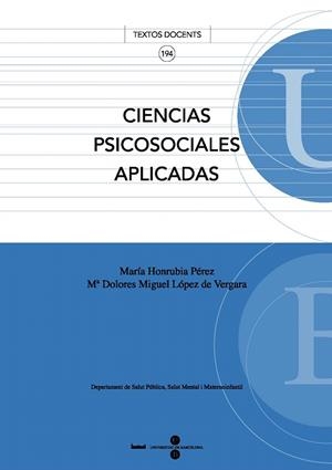 CIENCIAS PSICOSOCIALES APLICADAS (TEXTOS DOCENTES,194) | 9788447529629 | HONRUBIA, MARIA / LÓPEZ, Mª DOLORES MIGUEL | Llibreria La Gralla | Llibreria online de Granollers