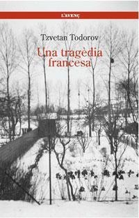TRAGEDIA FRANCESA, UNA | 9788488839312 | TODOROV, TZVETAN | Llibreria La Gralla | Librería online de Granollers