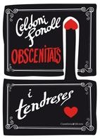 OBSCENITATS I TENDRESSES | 9788497914901 | FONOLL, CELDONI | Llibreria La Gralla | Librería online de Granollers