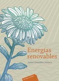 ENERGIAS RENOVABLES | 9788429179125 | GONZALEZ VELASCO, JAIME | Llibreria La Gralla | Librería online de Granollers
