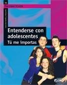 ENTENDERSE CON ADOLESCENTES TU ME IMPORTAS | 9788478276844 | LOPEZ, VICENTE PAU | Llibreria La Gralla | Librería online de Granollers