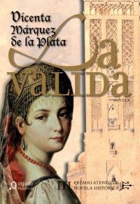 VALIDA, LA | 9788498772104 | MARQUEZ DE LA PLATA, VICENTA MARÍA | Llibreria La Gralla | Librería online de Granollers