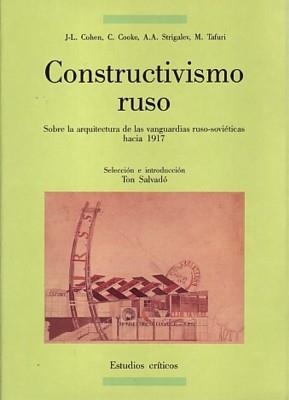 CONSTRUCTIVISMO RUSO | 9788476281178 | COHEN, JEAN LOUIS; COOKE, C; STRIGALEV, A.A. | Llibreria La Gralla | Librería online de Granollers