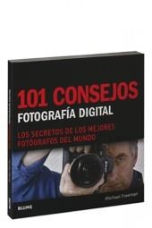 101 CONSEJOS. FOTOGRAFÍA DIGITAL | 9788480768337 | FREEMAN, MICHAEL | Llibreria La Gralla | Llibreria online de Granollers