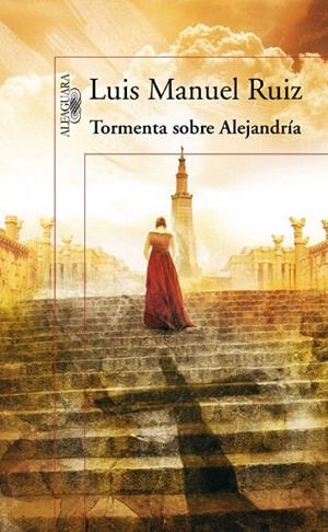 TORMENTA SOBRE ALEJANDRÍA | 9788420423548 | RUIZ GARCÍA, LUIS MANUEL | Llibreria La Gralla | Librería online de Granollers