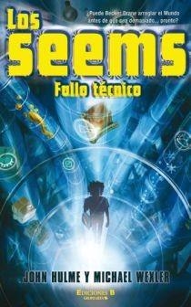SEEMS, LOS. FALLO TECNICO | 9788466641012 | HULME, JOHN; WEXLER, MICHAEL | Llibreria La Gralla | Llibreria online de Granollers