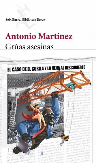 GRUAS ASESINAS | 9788432231902 | MARTINEZ, ANTONIO | Llibreria La Gralla | Librería online de Granollers