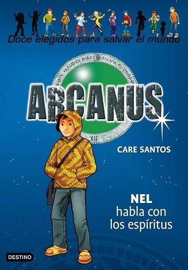 ARCANUS 8. NEL HABLA CON LOS ESPIRITUS | 9788408087311 | SANTOS, CARE | Llibreria La Gralla | Librería online de Granollers