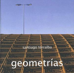GEOMETRIAS | 9788492498482 | TORRALBA PÉREZ, SANTIAGO | Llibreria La Gralla | Llibreria online de Granollers