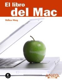 LIBRO DEL MAC, EL | 9788441524873 | WANG, WALLACE | Llibreria La Gralla | Librería online de Granollers