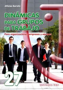 DINAMICAS PARA GRUPOS DE TRABAJO | 9788498422825 | BARRETO, ALFONSO | Llibreria La Gralla | Librería online de Granollers