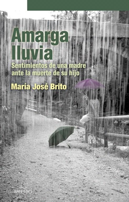 AMARGA LLUVIA | 9788497432863 | BRITO, MARIA JOSE | Llibreria La Gralla | Librería online de Granollers