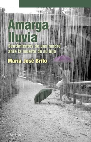 AMARGA LLUVIA | 9788497432863 | BRITO, MARIA JOSE | Llibreria La Gralla | Librería online de Granollers