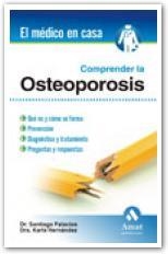 COMPRENDER LA OSTEOPOROSIS | 9788497352758 | PALACIOS, SANTIAGO; HERNANDEZ, KARLA | Llibreria La Gralla | Librería online de Granollers