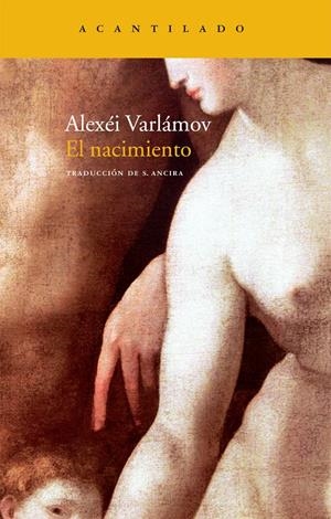NACIMIENTO, EL | 9788496834965 | VARLAMOV, ALEXEI | Llibreria La Gralla | Llibreria online de Granollers