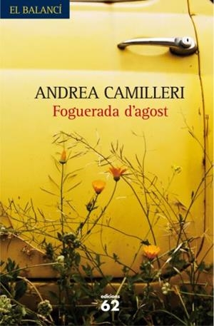 FOGUERADA D'AGOST | 9788429760118 | CAMILLERI, ANDREA | Llibreria La Gralla | Llibreria online de Granollers