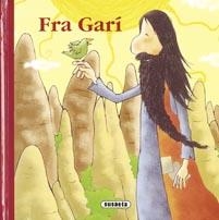 FRA GARI (RONDALLARI CATALA) | 9788430574223 | SUSAETA, EQUIPO | Llibreria La Gralla | Llibreria online de Granollers