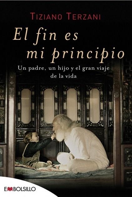 FIN ES MI PRINCIPIO, EL | 9788496748842 | TERZANI, TIZIANO | Llibreria La Gralla | Llibreria online de Granollers