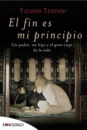 FIN ES MI PRINCIPIO, EL | 9788496748842 | TERZANI, TIZIANO | Llibreria La Gralla | Llibreria online de Granollers