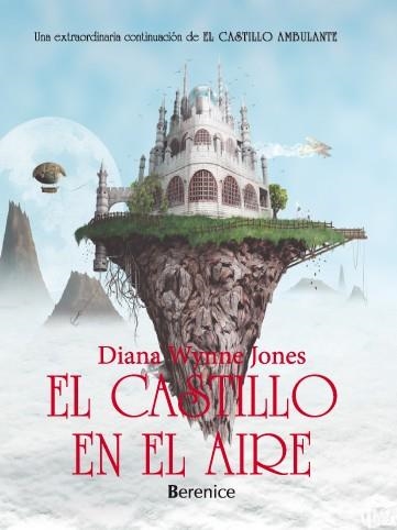 CASTILLO EN EL AIRE, EL | 9788496756663 | JONES, DIANA WYNNE | Llibreria La Gralla | Llibreria online de Granollers