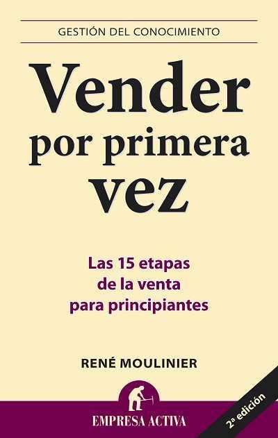 VENDER POR PRIMERA VEZ | 9788492452330 | MOULINIER, RENE | Llibreria La Gralla | Llibreria online de Granollers
