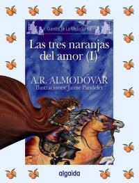 TRES NARANJAS DEL AMOR I, LAS (LLETRA LLIGADA) | 9788498772654 | RODRÍGUEZ ALMODÓVAR, ANTONIO  / PANDELET CERDÁ, JAIMEIL. | Llibreria La Gralla | Librería online de Granollers