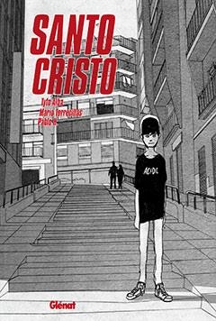 SANTO CRISTO | 9788483577813 | ALBA, TYTO; TORRECILLAS, MARIO; H, PABLO | Llibreria La Gralla | Librería online de Granollers