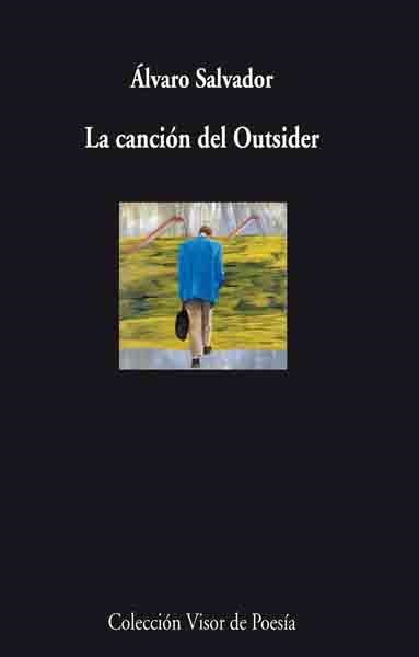 CANCION DEL OUTSIDER | 9788498957259 | SALVADOR, ALVARO | Llibreria La Gralla | Llibreria online de Granollers