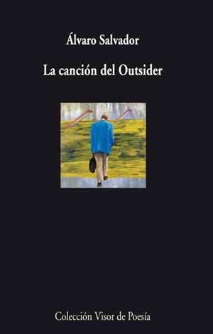 CANCION DEL OUTSIDER | 9788498957259 | SALVADOR, ALVARO | Llibreria La Gralla | Librería online de Granollers
