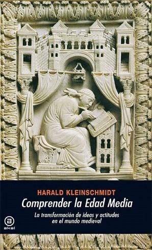 COMPRENDER LA EDAD MEDIA | 9788446027744 | KLEINSCHMIDT, HARALD | Llibreria La Gralla | Llibreria online de Granollers