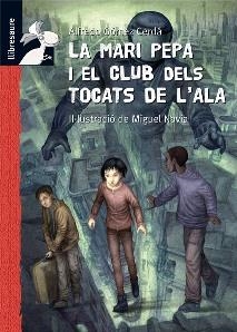 MARIA PEPA I EL CLUB DELS TOCATS DE L'ALA (LLIBRESAURE) | 9788479423995 | GÓMEZ CERDÁ, ALFREDO | Llibreria La Gralla | Llibreria online de Granollers
