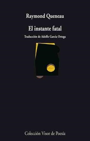 INSTANTE FATAL, EL | 9788498957174 | QUENEAU, RAYMOND | Llibreria La Gralla | Librería online de Granollers