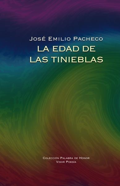 EDAD DE LAS TINIEBLAS, LA | 9788498950298 | PACHECO, JOSE EMILIO | Llibreria La Gralla | Llibreria online de Granollers
